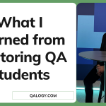 What I Learned from Mentoring QA Students