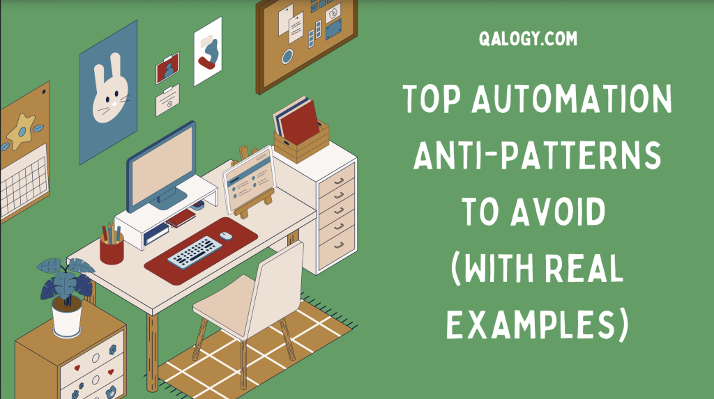 Top Automation Anti-Patterns to Avoid (With Real Examples)