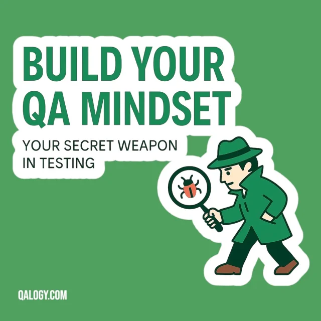 If you want to catch more bugs 🐛 and think like a QA champion 🏆, start with the right mindset.
Check out my new Quick QA Mindset Checklist on QAlogy.com ✅
.
.
.

#qa #quality #qualityassurance #software #softwarequalityassurance #softwarequality #softwaretesting #softwaretester #testing #bug #softwarebug #qalogy #manualtesting #automationtesting #manualtester #automationtools #automationtester #webtesting #mobiletesting #apitesting #testingtools #interview #qainterview #softwareerror #howtofix #uitesting #apitesting #api #ui #testcases #blog